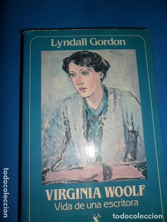 Libri di seconda mano: Vida de una escritora, Lyndall Gordon, ed. Seix Barral - Lyndall Gordon