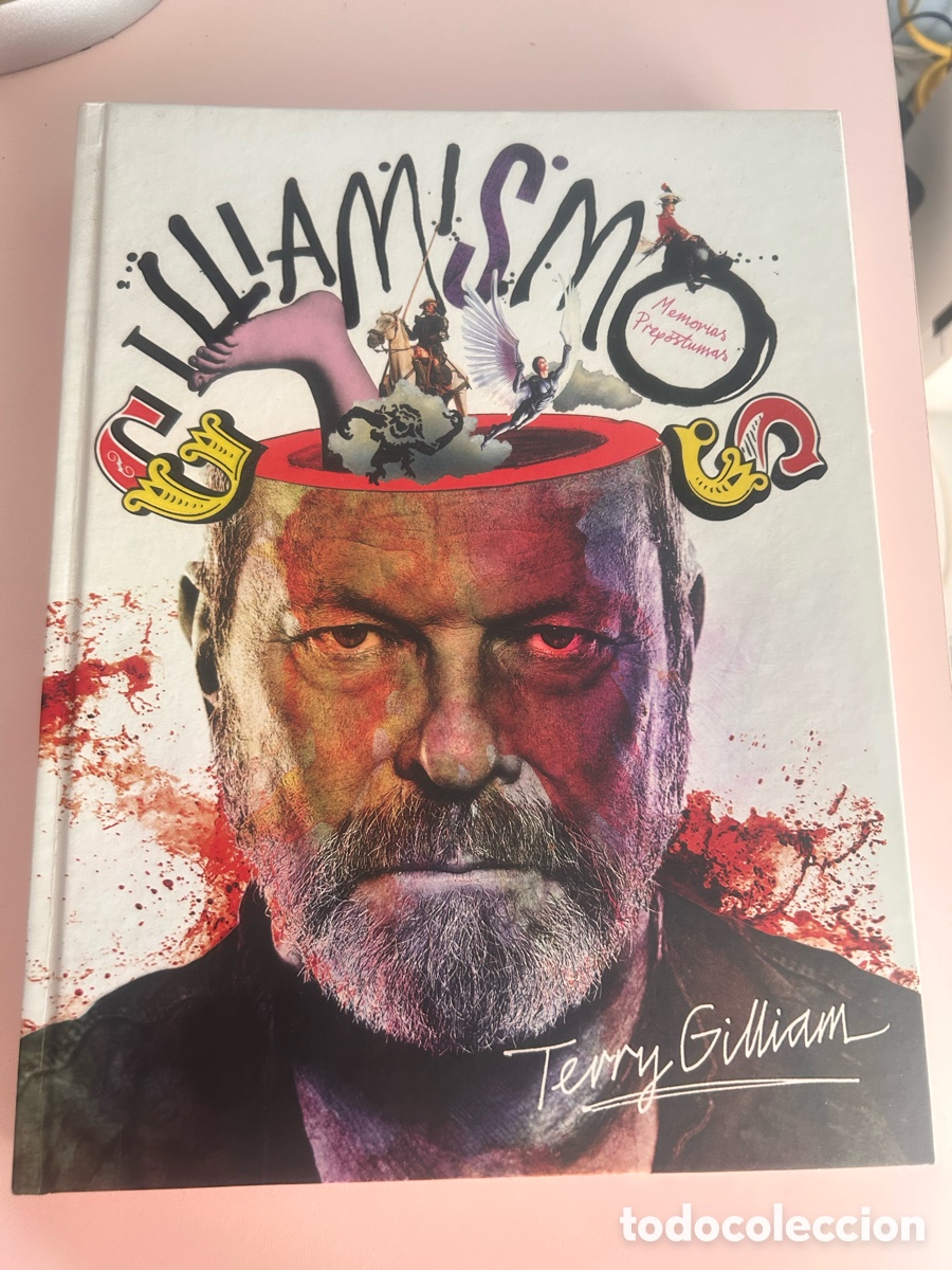 Libros de segunda mano: GILLIAMISMOS: MEMORIAS PREP&Oacute;STUMAS &ndash; TERRY GILLIAM &ndash; MALPASO &ndash; TAPA DURA