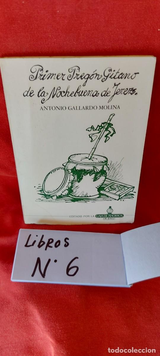 Libros de segunda mano: LIBRO PRIMER PREGON GITANO DE LA NOCHEBUENA DE JEREZ ,ANTONIO (( PEDIDOS M&Iacute;NIMOS 10 &euro; ) CAJA N.&ordm; 6