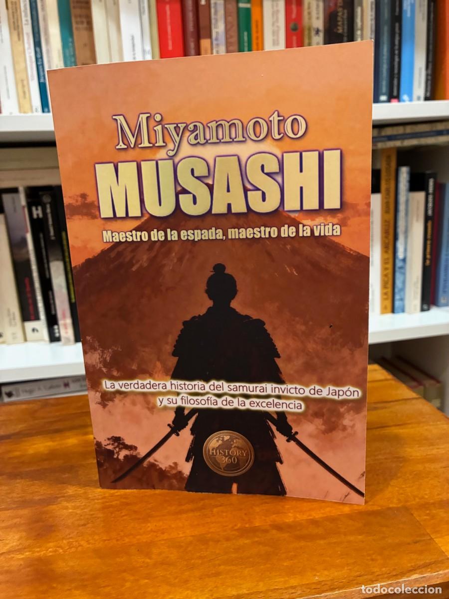 Libros de segunda mano: Maestro de la espada, maestro de la vida. Miyamoto Musashi History 360. La leyenda del samurai.