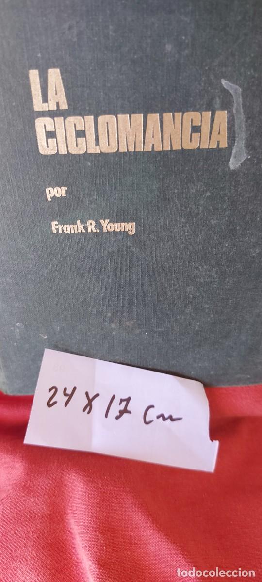 Libros de segunda mano: LIBRO YOUNG, Frank Rudolph. La ciclomancia (( PEDIDOS M&Iacute;NIMOS 10 &euro; ) CAJA N.&ordm; 6