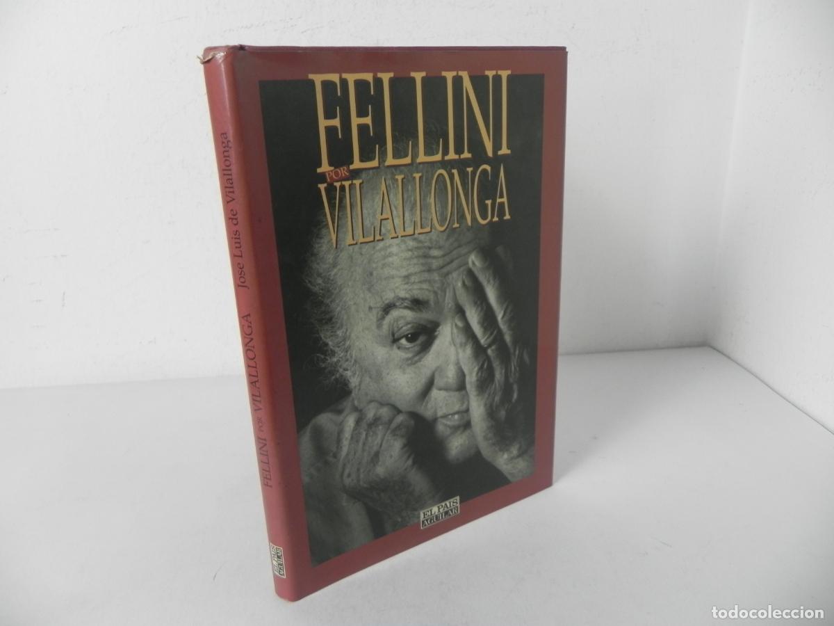 Libros de segunda mano: FELINI POR VILALLONGA - EL PAIS/AGUILAR-1994