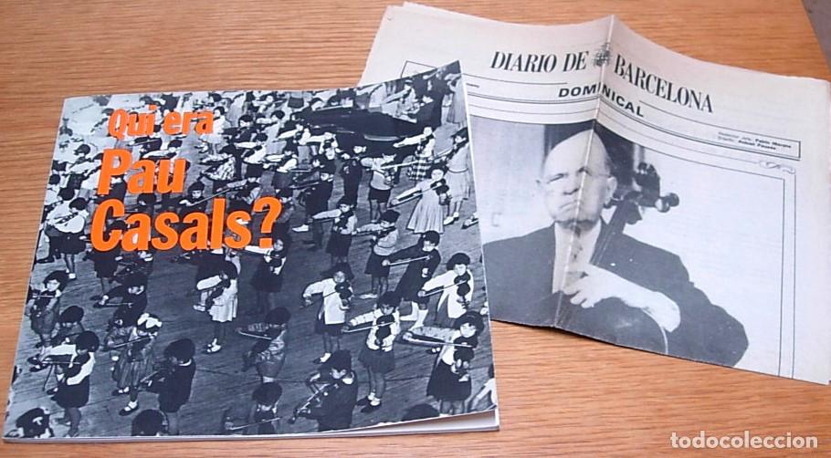 Libros de segunda mano: Libro QUI ERA PAU CASALS ? de Joan Alavedra 1977 en Catal&aacute;n + art&iacute;culo del Diario de Barcelona 1979