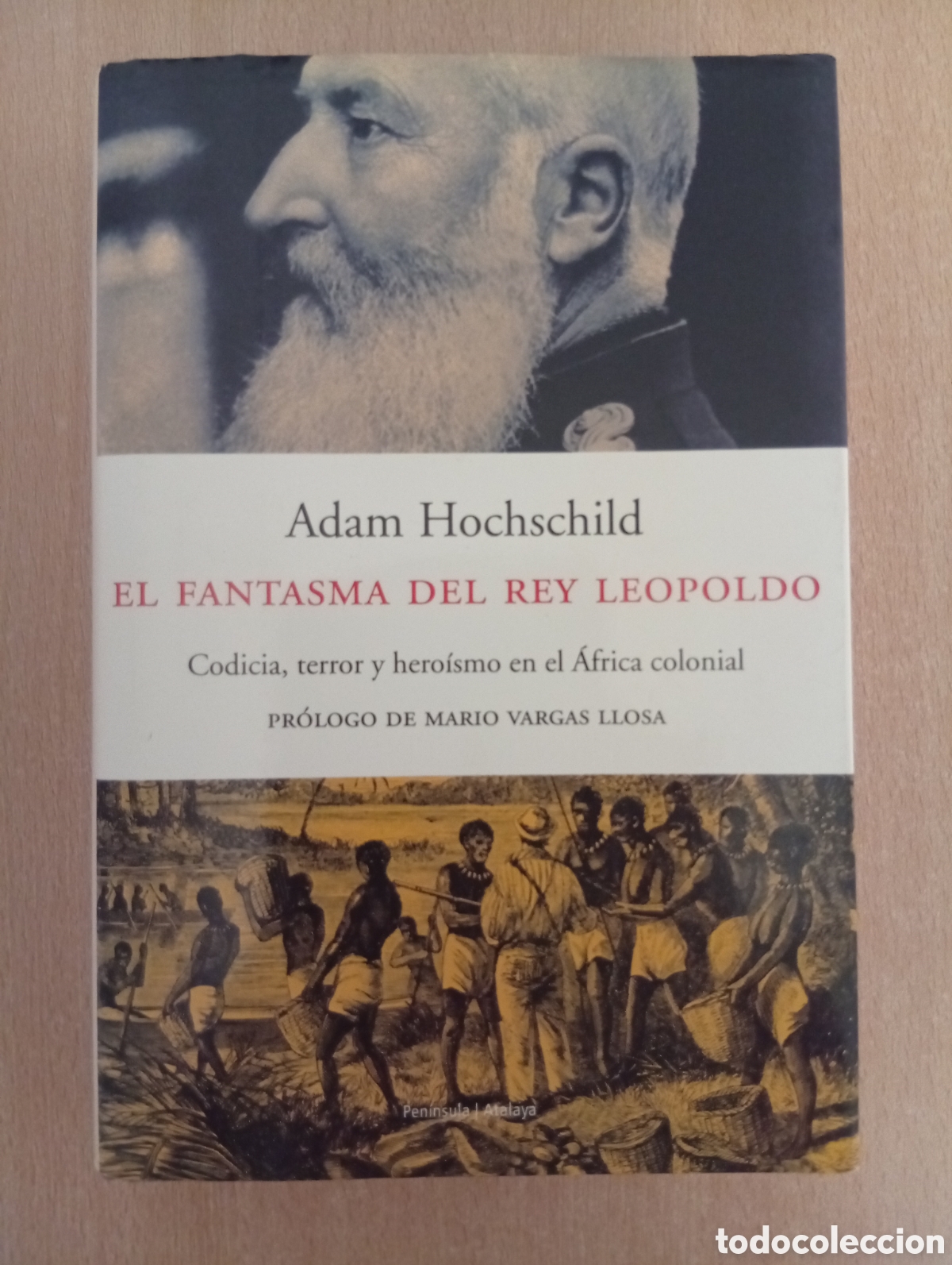 Libros de segunda mano: EL FANTASMA DEL REY LEOPOLDO. Adam Hochschild