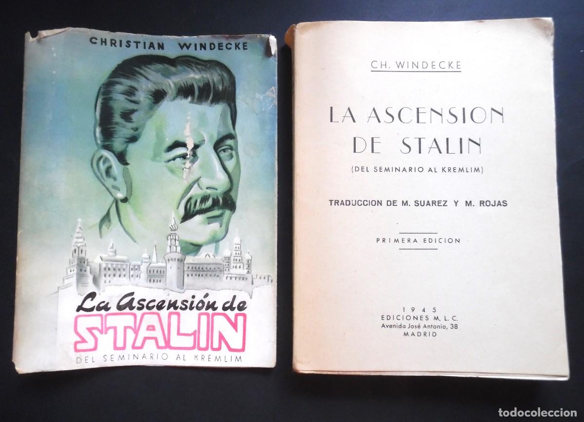 Libros de segunda mano: La ascensi&oacute;n de Stalin. Del seminario al Kremlin, bio del historiador Christian Windecke, 1&ordf; ed,1945