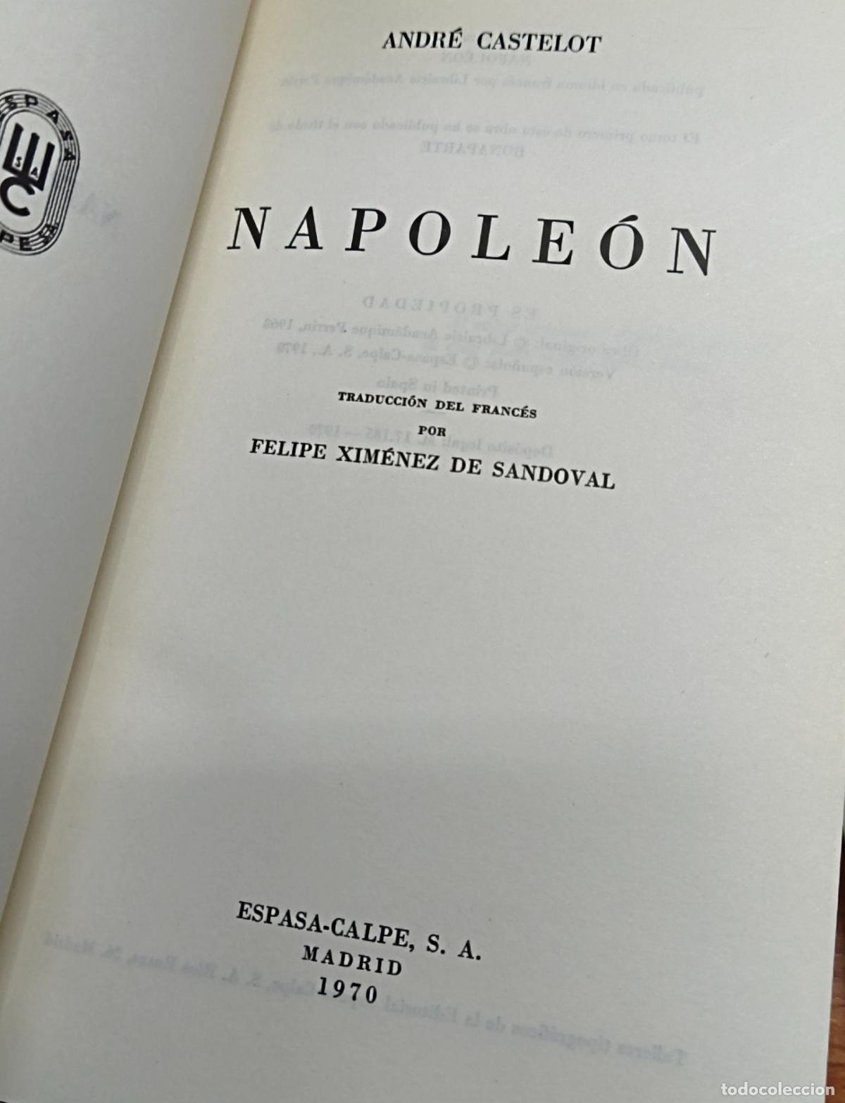Libros de segunda mano: Napole&oacute;n - Andr&eacute; Castelot - Espasa-Calpe - Foto 2