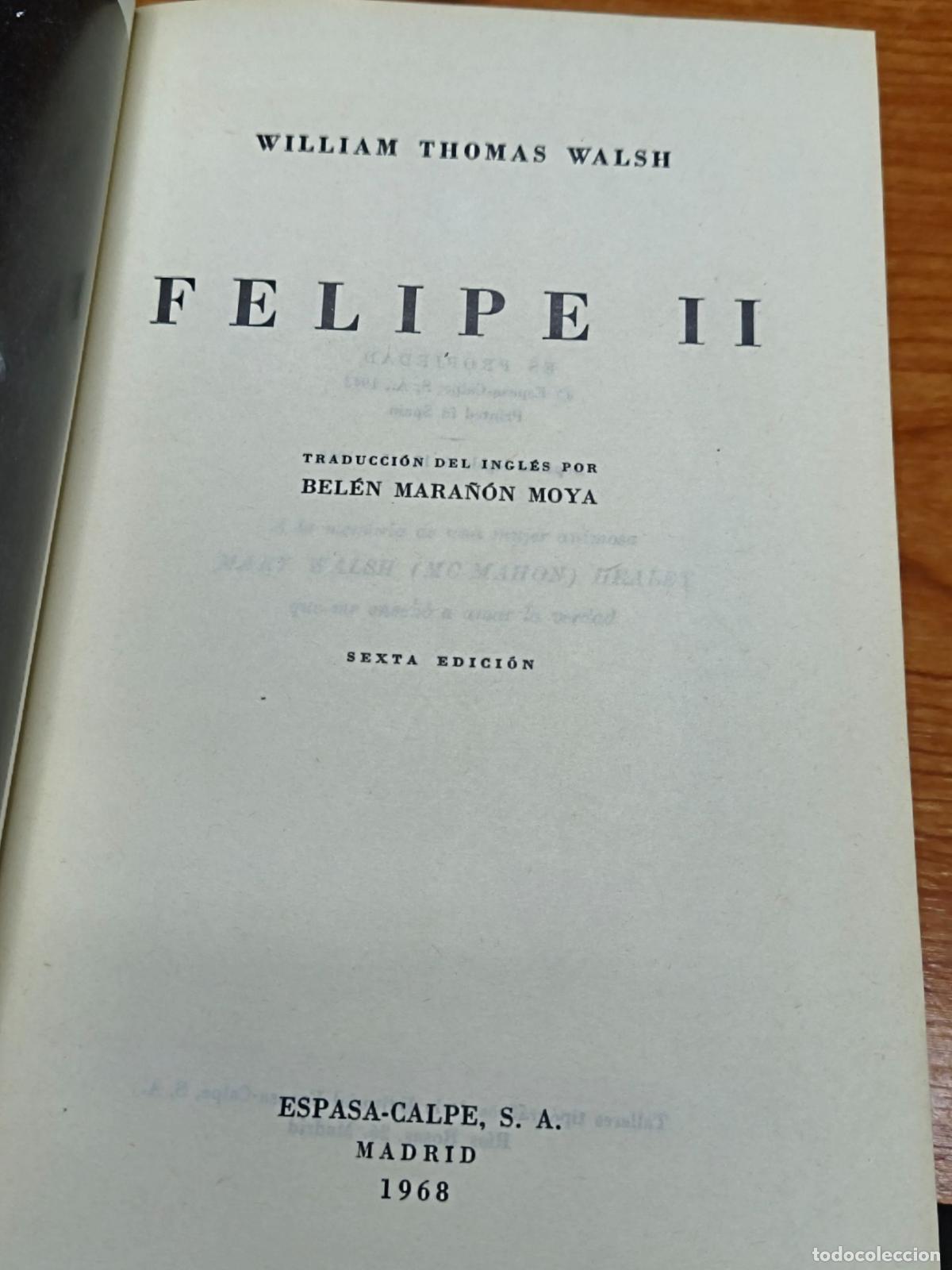 Libros de segunda mano: Felipe II - William Thomas Walsh - Espasa-Calpe - Foto 2