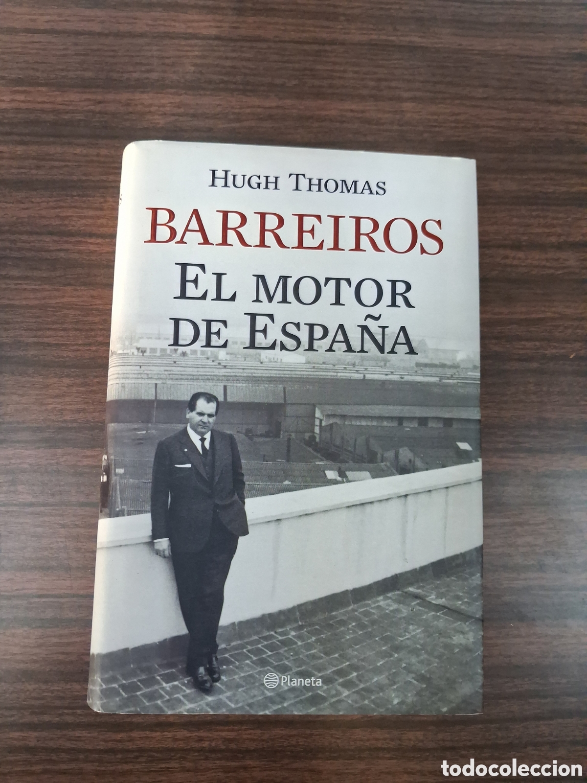 Libros de segunda mano: Barreiros, el motor de Espa&ntilde;a, Hugh Thomas