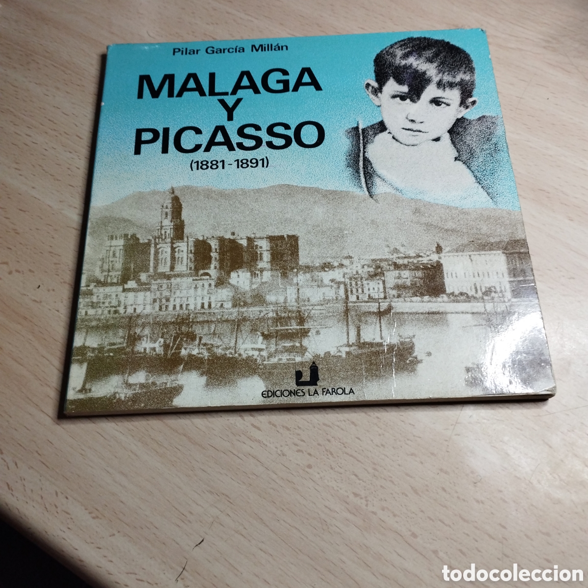 Libros de segunda mano: M&aacute;laga y Picasso ( 1881- 1891). Pilar Garc&iacute;a Mill&aacute;n. 1981. Ediciones La farola
