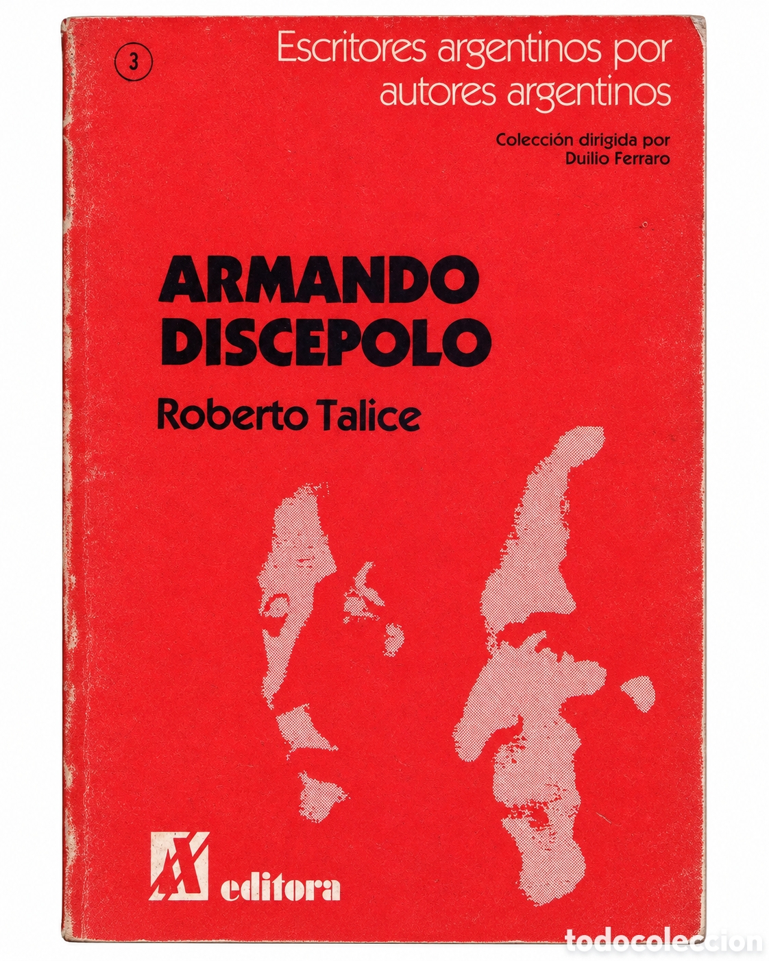 Libros de segunda mano: ROBERTO T&Aacute;LICE &ndash; ARMANDO DISC&Eacute;POLO &ndash; A-Z EDITORA &ndash; 1986 &ndash; LML