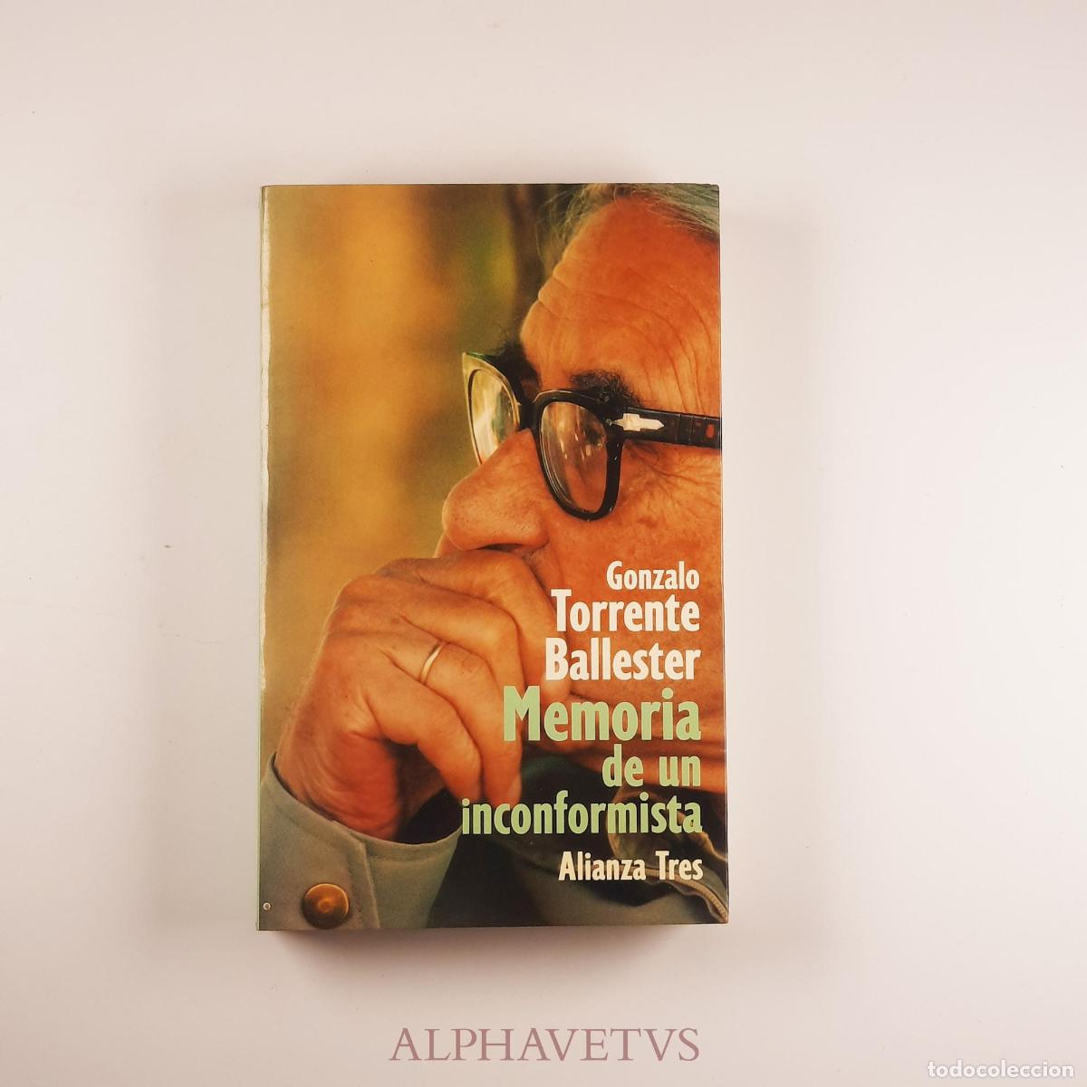 Gebrauchte B&uuml;cher: Memoria de un inconformista - TORRENTE BALLESTER, GONZALO