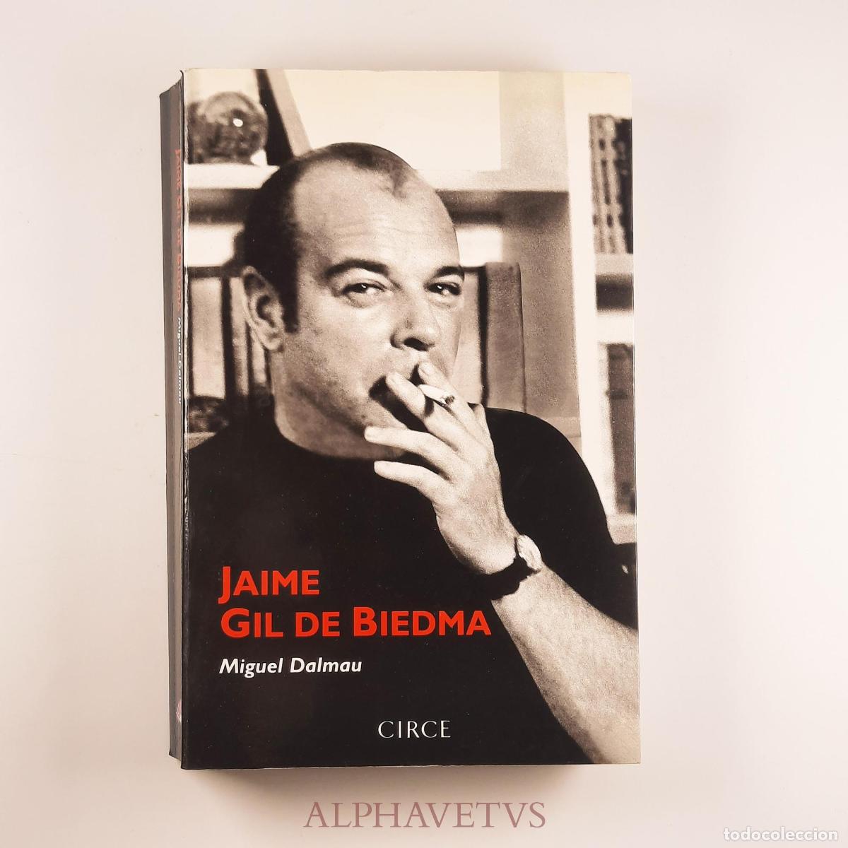 Libri di seconda mano: Jaime Gil de Biedma - Dalmau, Miguel