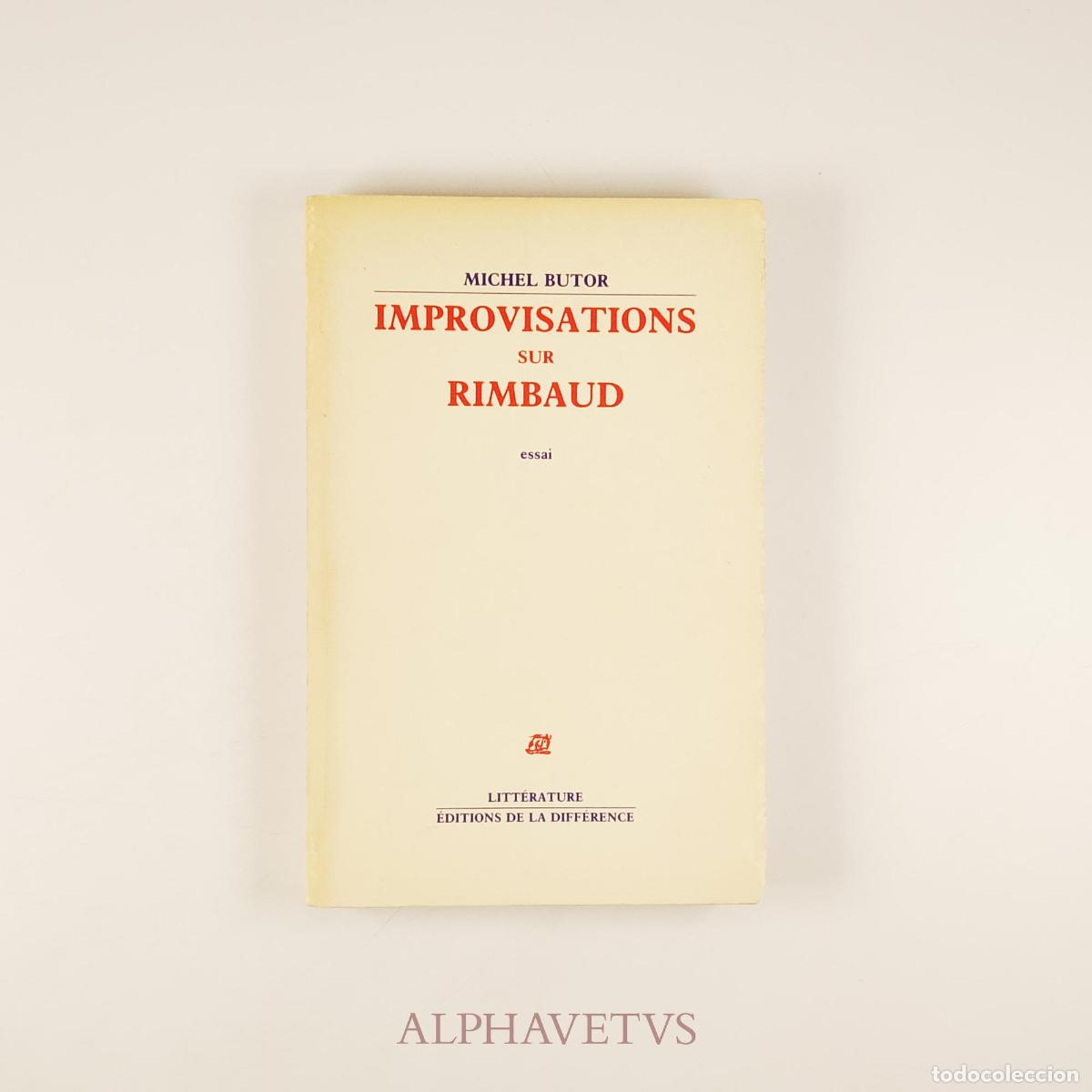 Second hand books: Improvisations sur Rimbaud: Essai Butor, Michel - Butor, Michel