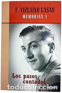 Libros de segunda mano: Los Pasos Contados. Memorias i - Fernando Vizca&iacute;no Casas - Editorial Planeta - Biblioteca F.