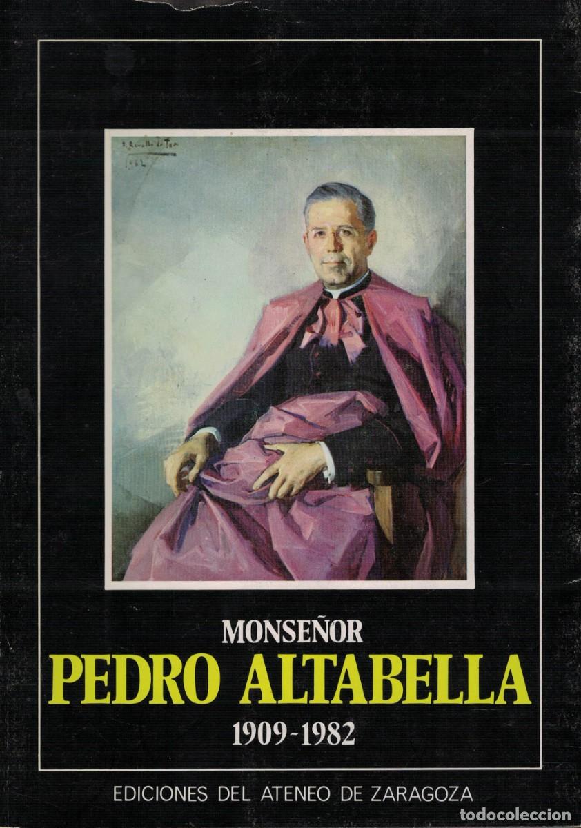 Libros de segunda mano: Monse&ntilde;or Pedro Altabella 1909-1982