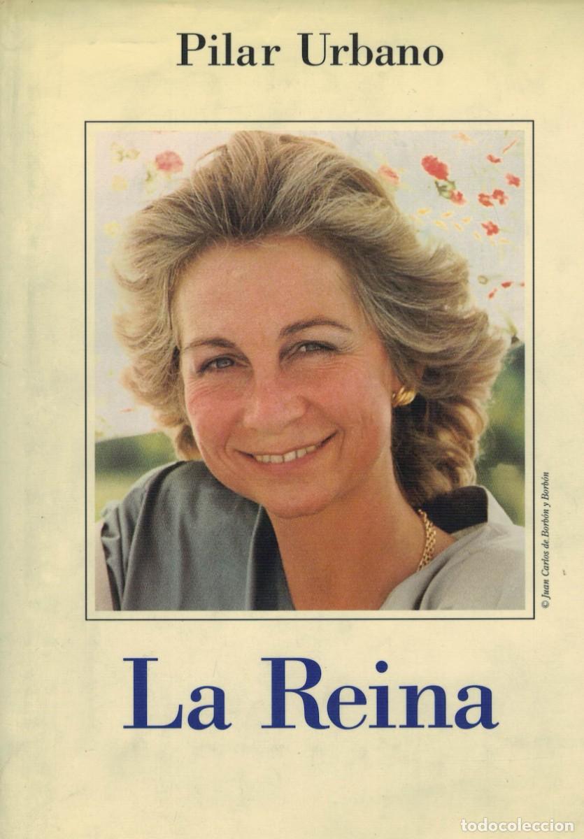Libros de segunda mano: Pilar Urbano, La Reina
