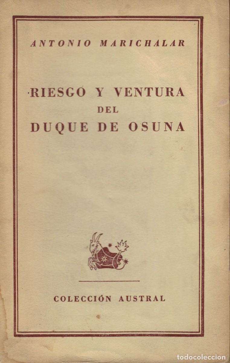 Libros de segunda mano: Antonio Marichalar, Riesgo y ventura del Duque de Osuna