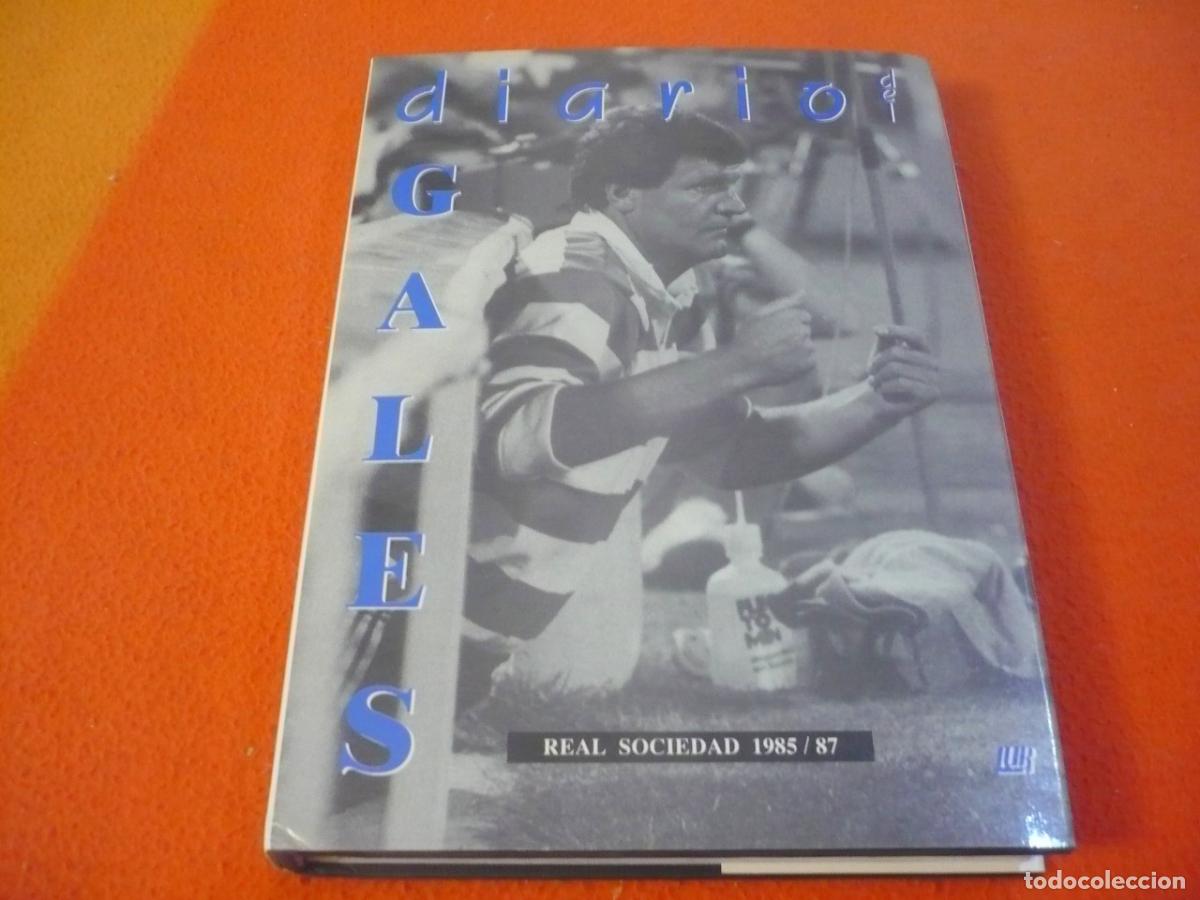 Libros de segunda mano: DIARIO DEL GALES (JOHN TOSHACK) REAL SOCIEDAD 1985/87 FUTBOL COPA REY ENTRENADOR MEMORIAS LUR