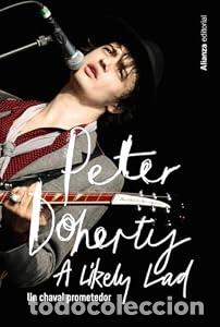 Libros de segunda mano: Peter Doherty. Un chaval prometedor - Peter Doherty Simon Spence - Foto 1