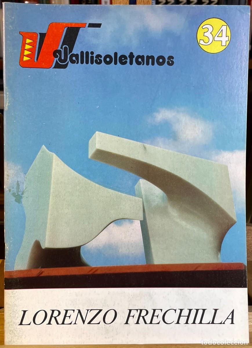 Libros de segunda mano: Lorenzo Frechilla. Vallisoletanos. Caja ahorros Valladolid. 1984. Ortega Coca.