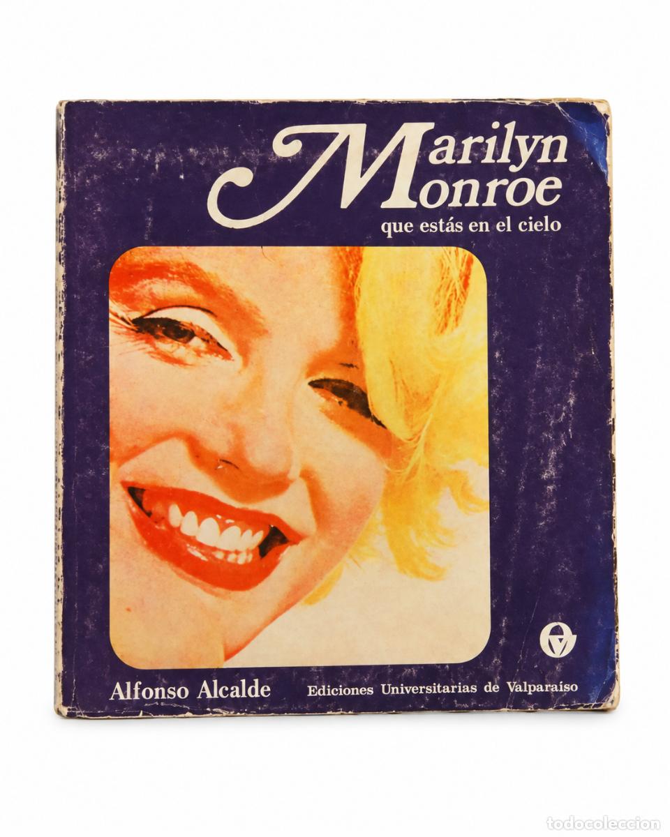 Libros de segunda mano: Marilyn Monroe que est&aacute;s en el cielo - Alfonso Alcalde - LM