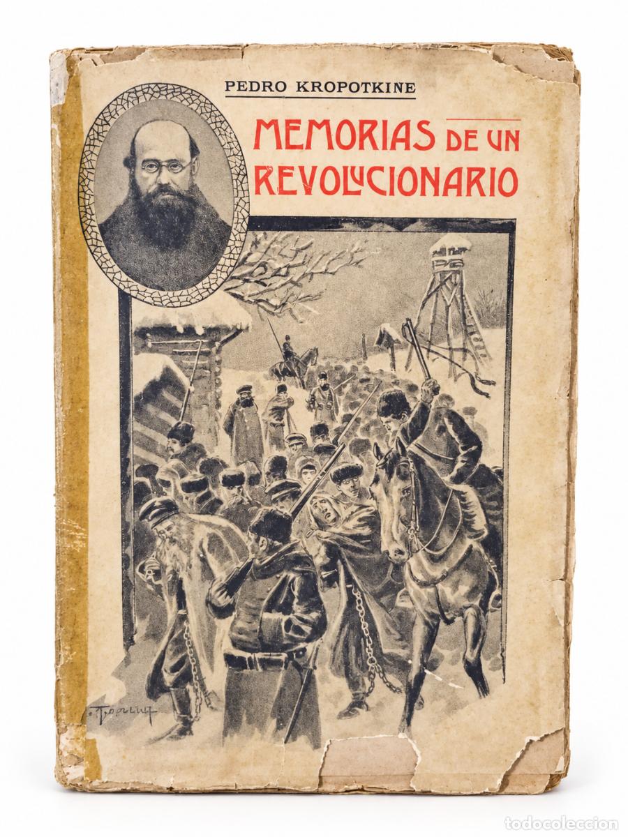 Libros de segunda mano: PEDRO KROPOTKINE &ndash; MEMORIAS DE UN REVOLUCIONARIO &ndash; MAUCCI &ndash; SIN FECHA &ndash; LM