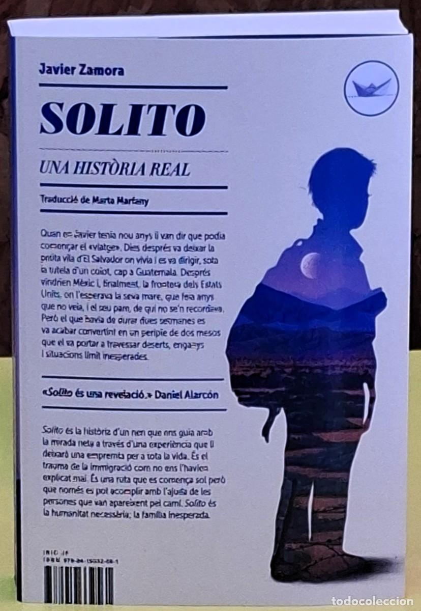 Libros de segunda mano: Solito. Una hist&ograve;ria real. Javier Zamora. Edici&oacute;ns del Periscopi. 1&ordf; edici&oacute;; gener 2024
