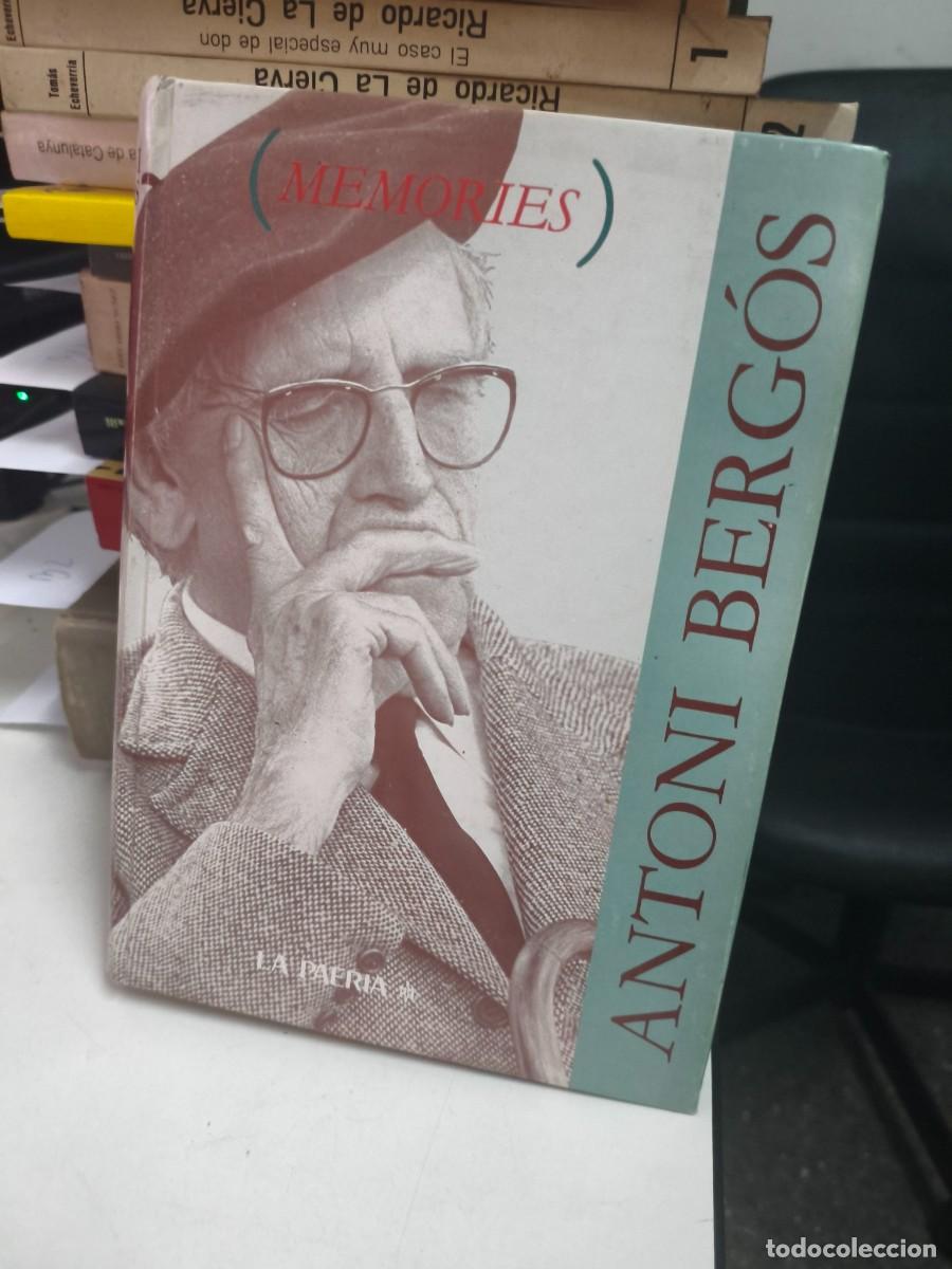 Libros de segunda mano: ANTONI BERG&Oacute;S. MEMORIES. LA PAERIA, LLEIDA 1990. PROLEG: ANTONI SIURANA