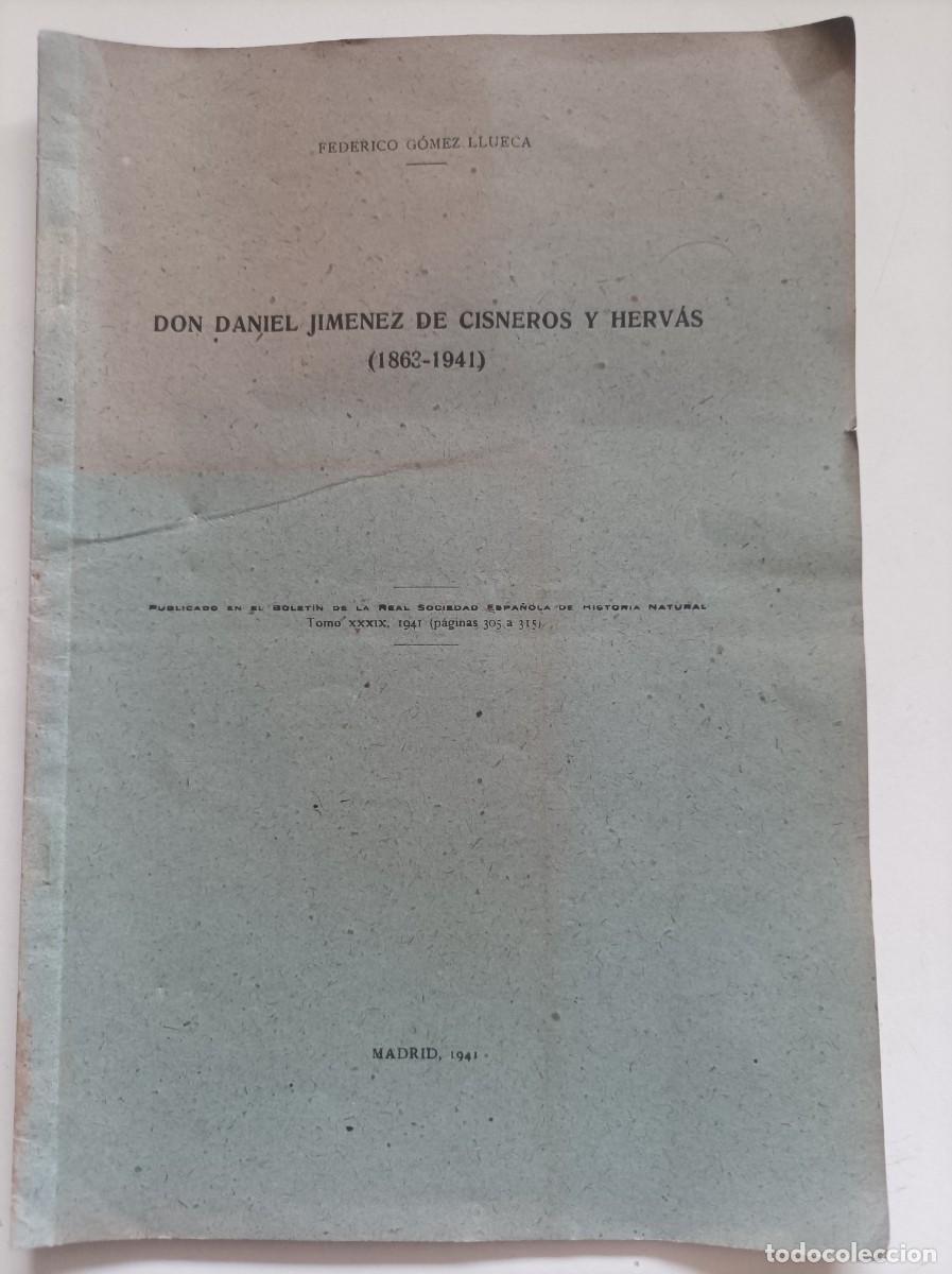 Libros de segunda mano: Don Daniel Jim&eacute;nez de Cisneros y Herv&aacute;s (1863-1941). Federico G&oacute;mez Llueca. Madrid, 1941