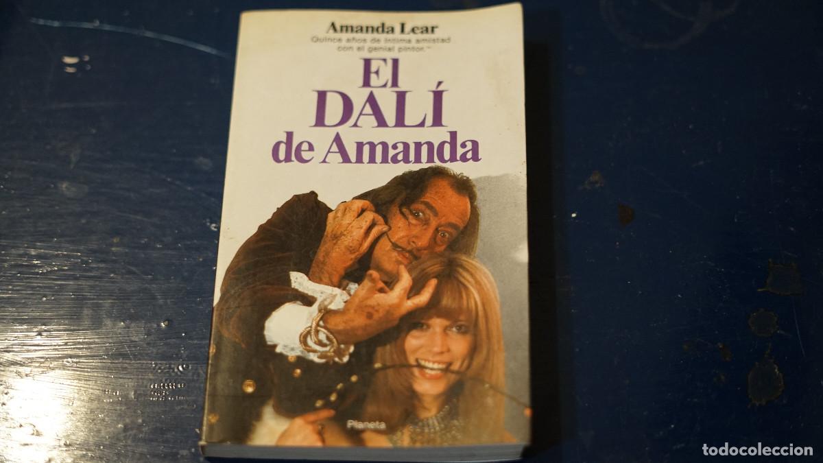 Libros de segunda mano: Amanda Lear - El Dal&iacute; de Amanda - Planeta 1985