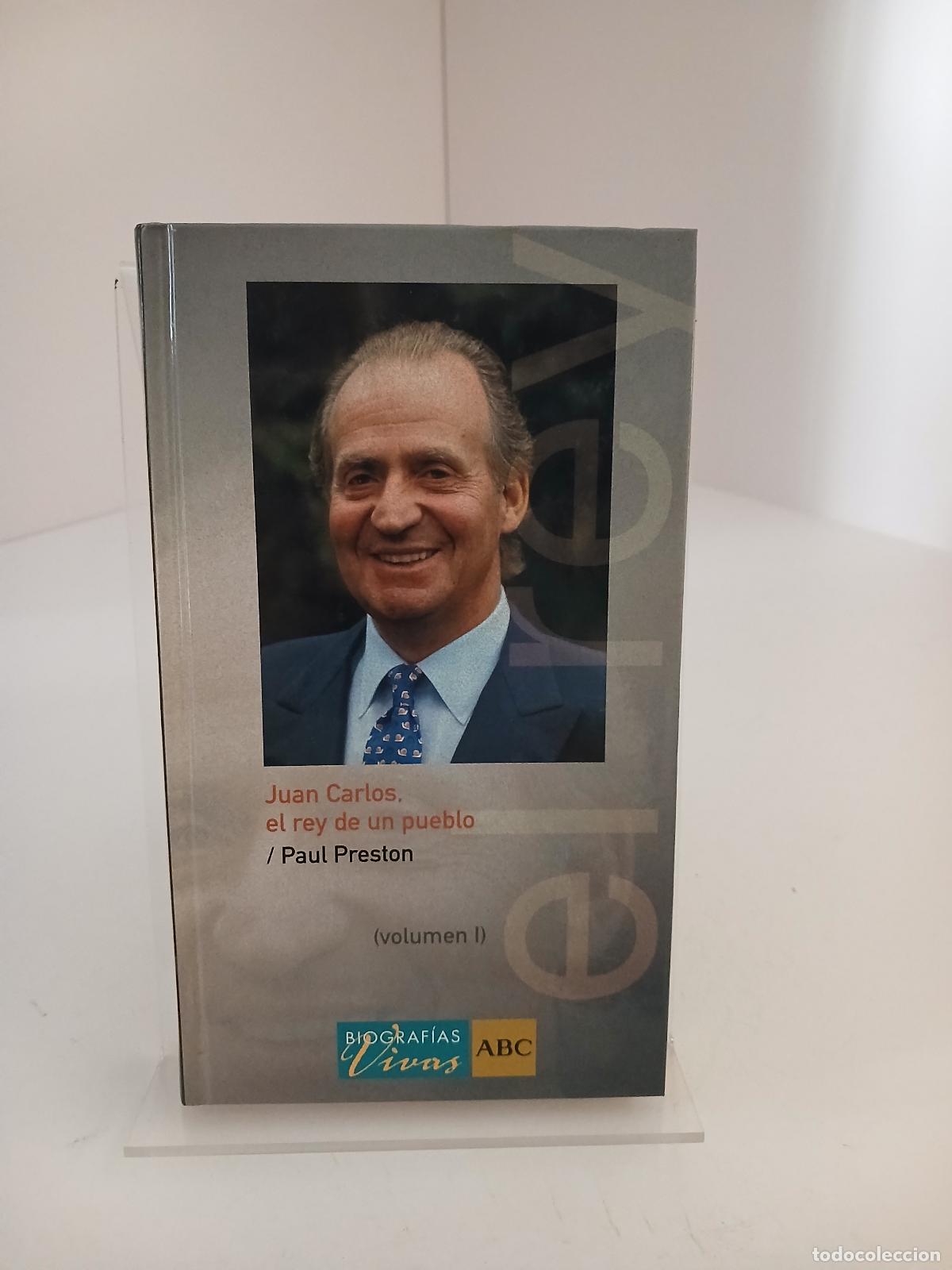 Libros de segunda mano: Juan Carlos el rey de un pueblo - Paul Preston