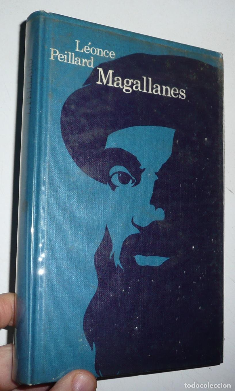 Libros de segunda mano: Magallanes - L&eacute;once Peillard (C&iacute;rculo de Lectores, 1970)