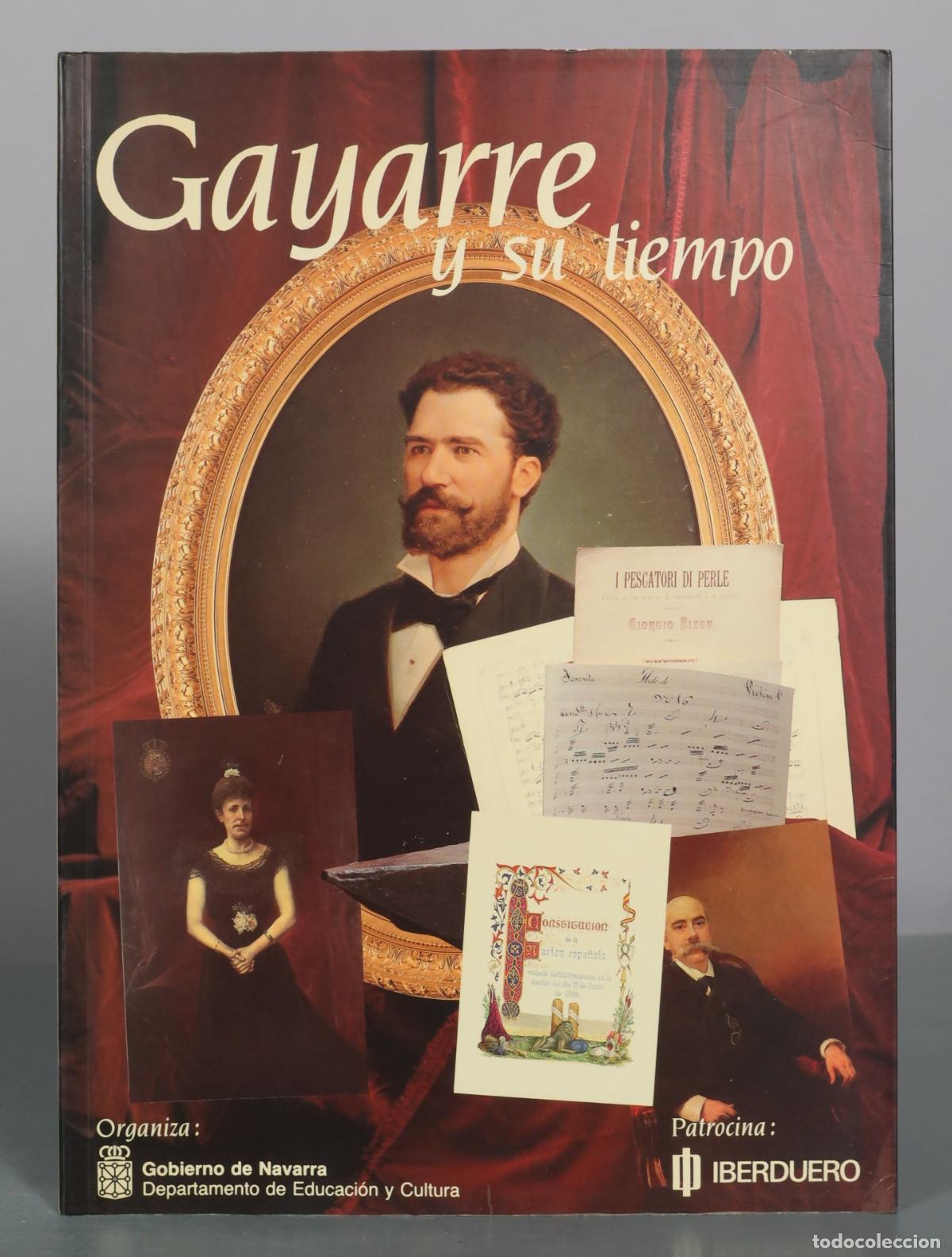 Libros de segunda mano: Gayarre y su tiempo - Gobierno de Navarra