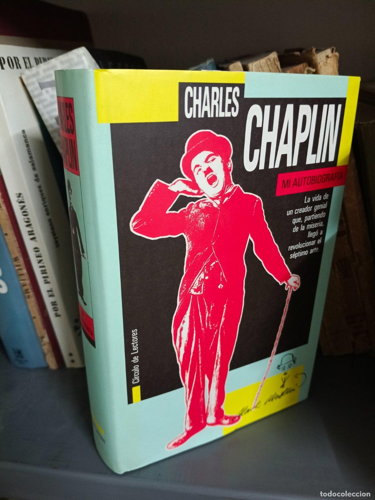 Libros de segunda mano: Mi autobiograf&iacute;a | Charlie Chaplin | Club C&iacute;rculo de Lectores | 1989