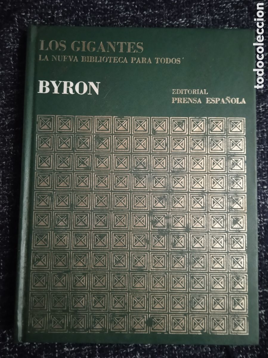 Libros de segunda mano: George Byron. Biograf&iacute;a - Colecci&oacute;n los Gigantes