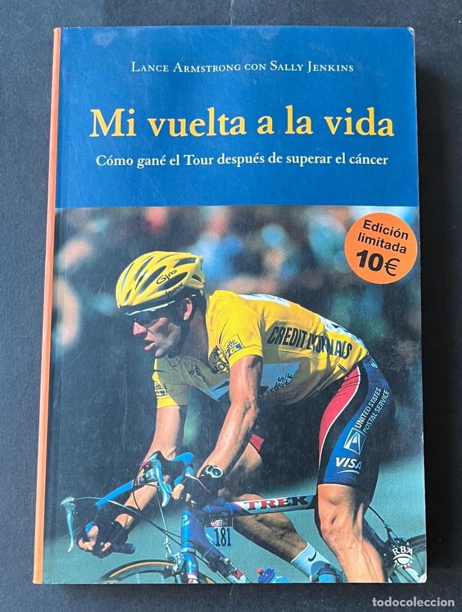 Libros de segunda mano: Libro Mi Vuelta A La Vida Lance Armstrong