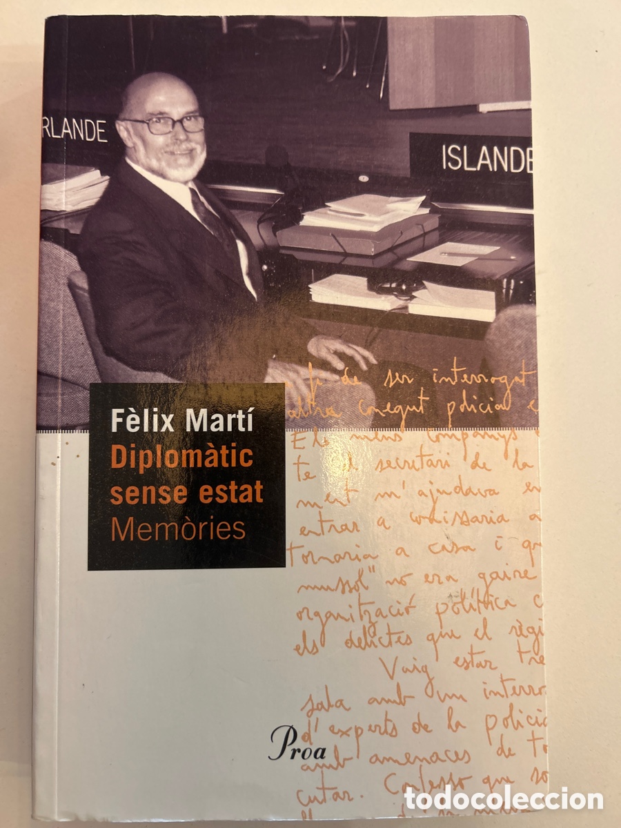 Libros de segunda mano: F&egrave;lix Mart&iacute;. Diplom&agrave;tic sense estat. C30n
