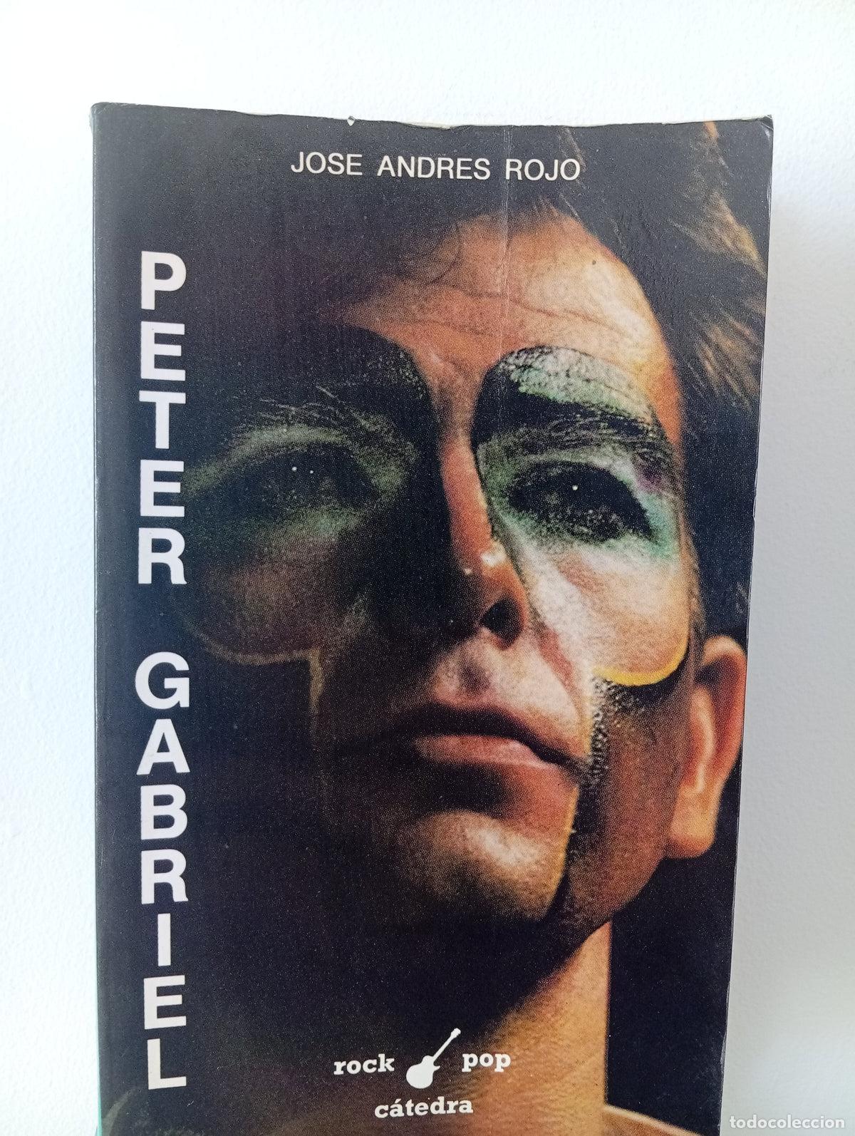 Libros de segunda mano: Peter Gabriel - Jos&eacute; Andr&eacute;s Rojo