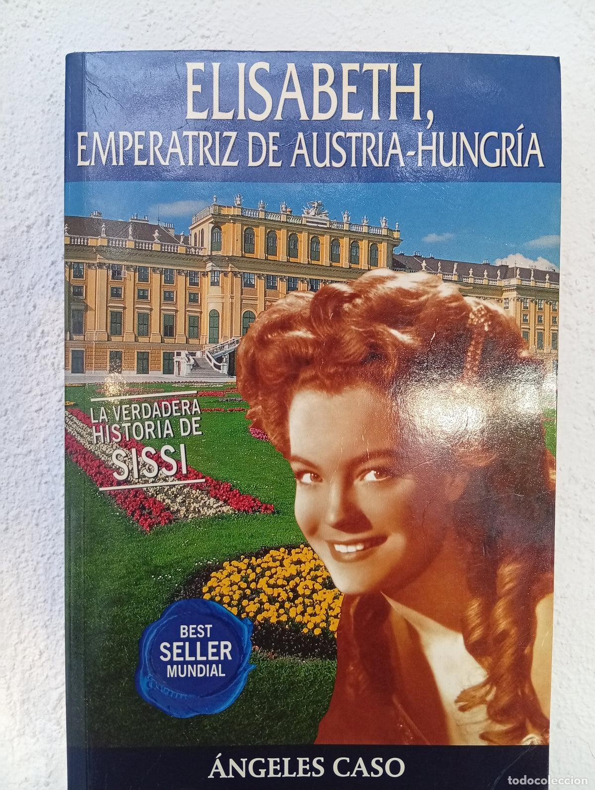 Libros de segunda mano: Elisabeth, Emperatriz de Austria-Hungr&iacute;a