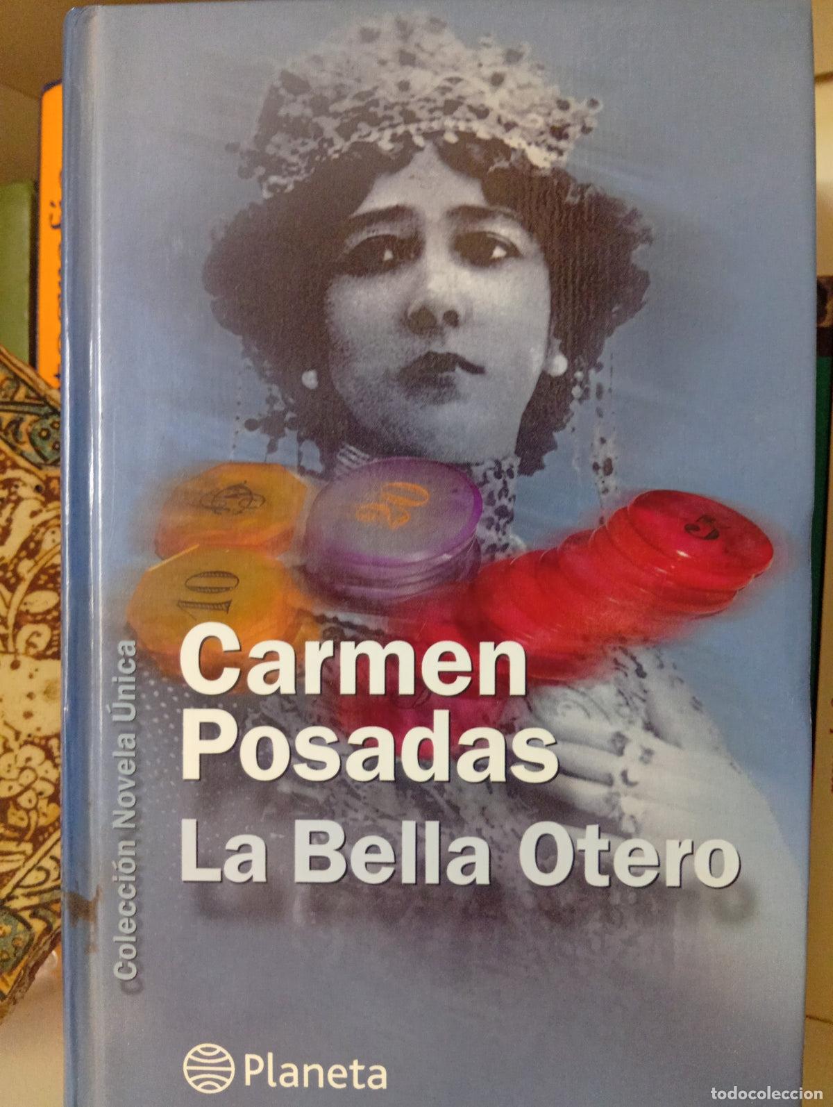 Libros de segunda mano: La Bella Otero - Carmen Posadas