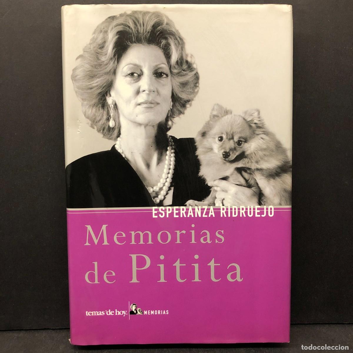 Libros de segunda mano: ESPERANZA RIDRUEJO - MEMIAS DE PITITA - TEMAS DE HOY - MEMORIAS / 1154