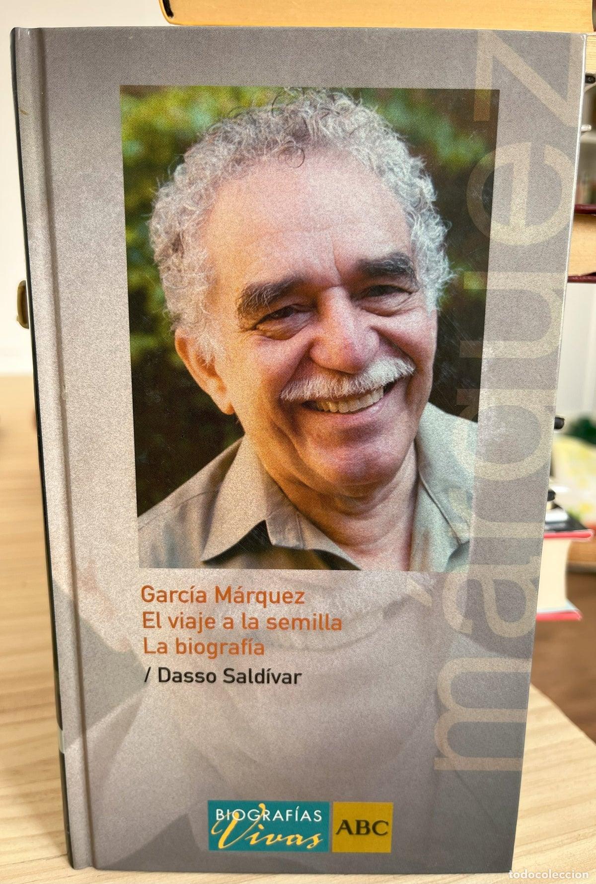 Libros de segunda mano: Garcia Marquez. El viaje a la semilla. La biografia