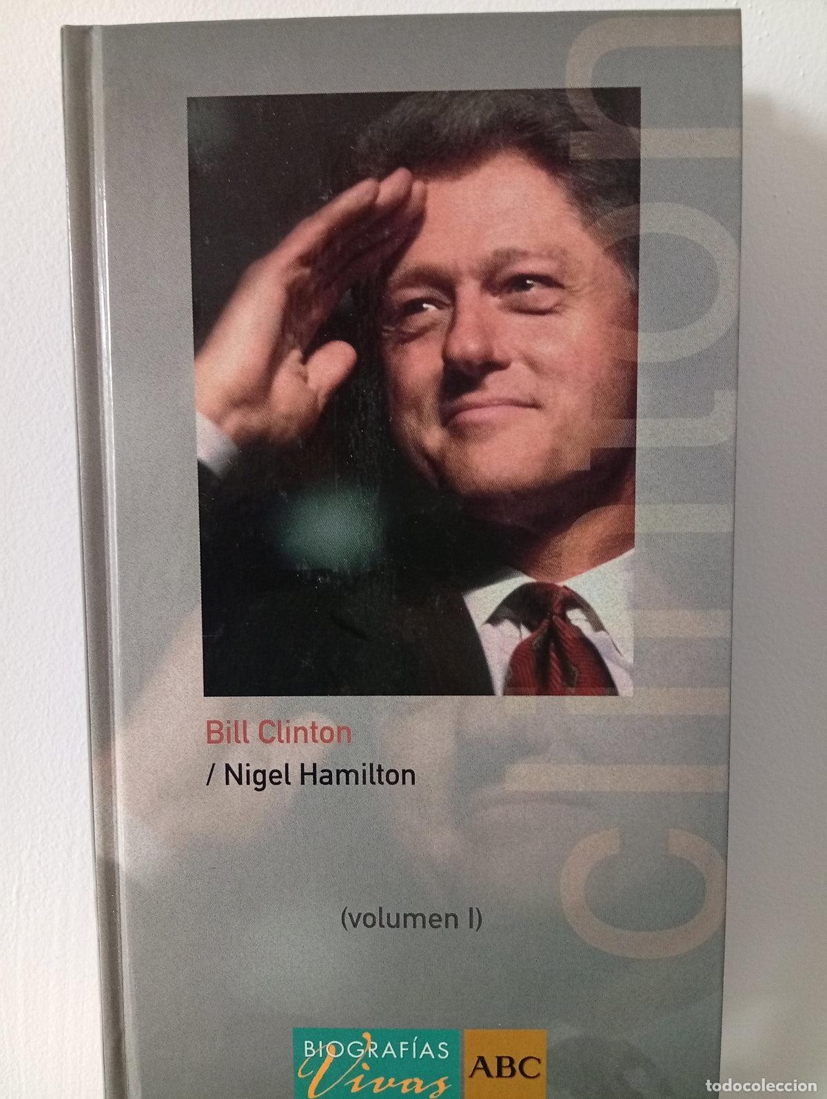 Libros de segunda mano: Bill Clinton, Volumen I y II