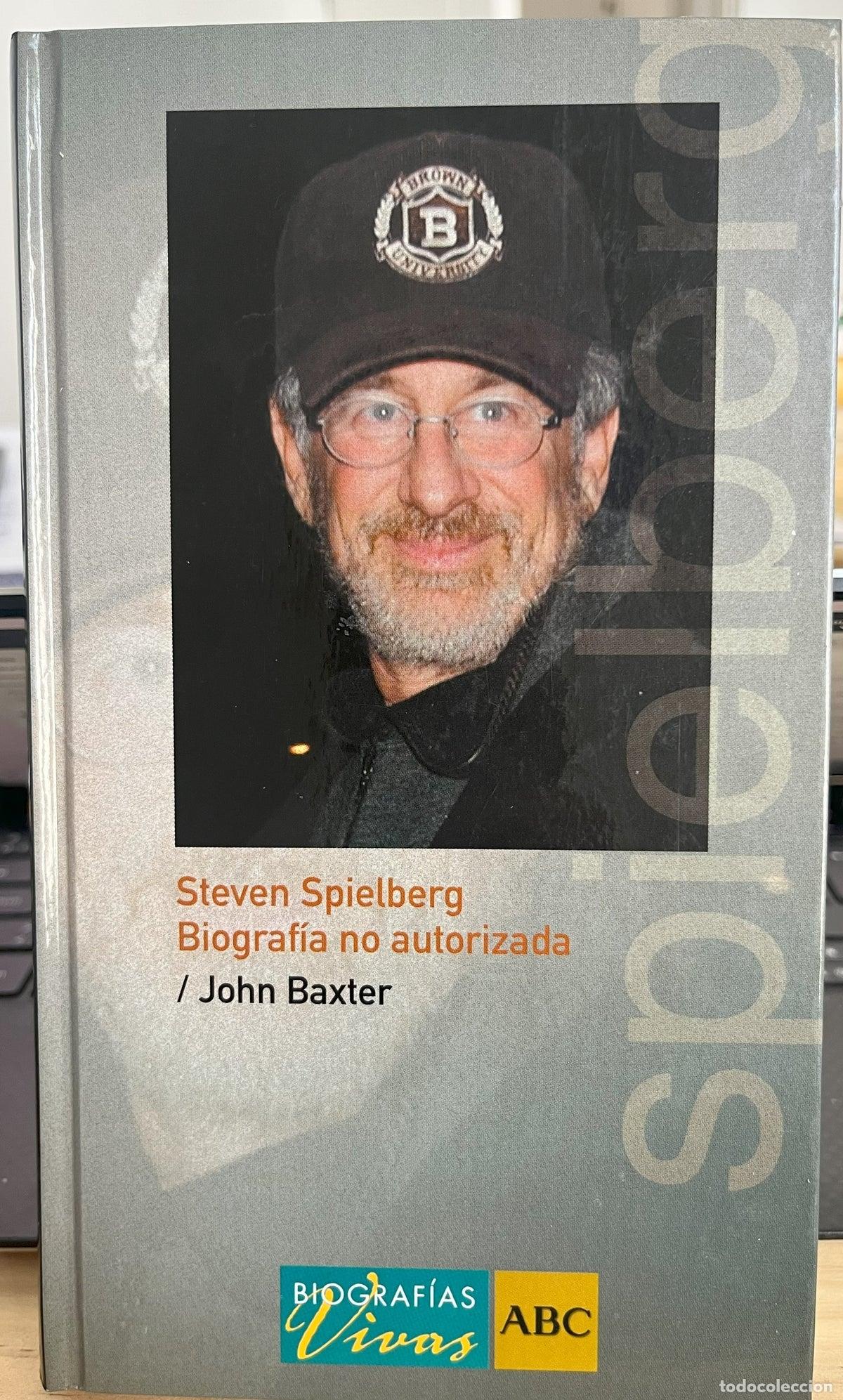 Libros de segunda mano: Steven Spielber,biograf&iacute;a no autorizada