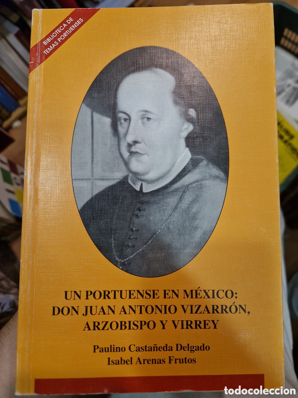 Gebrauchte B&uuml;cher: CASTA&Ntilde;EDA DELGADO, Paulino Un portuense en M&eacute;xico: Don Juan Antonio Vizarr&oacute;n, arrobisto y virrey