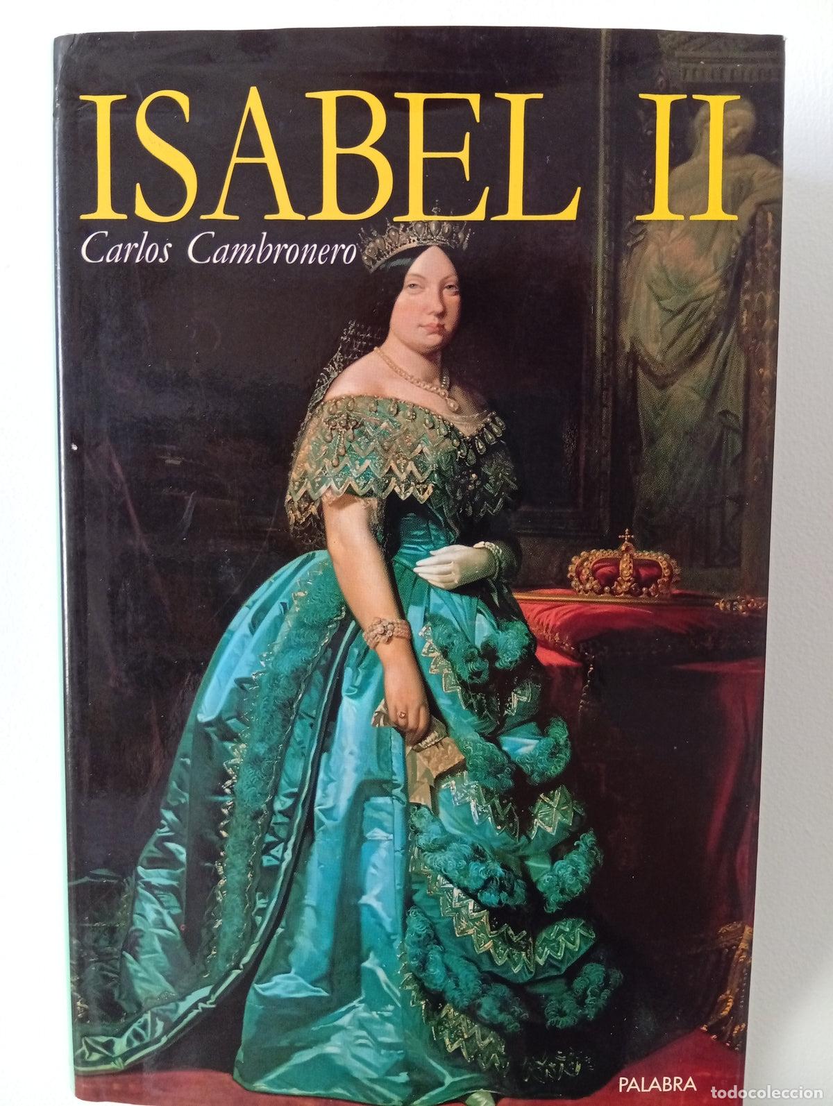 Libros de segunda mano: Isabel II - Carlos Cambronero