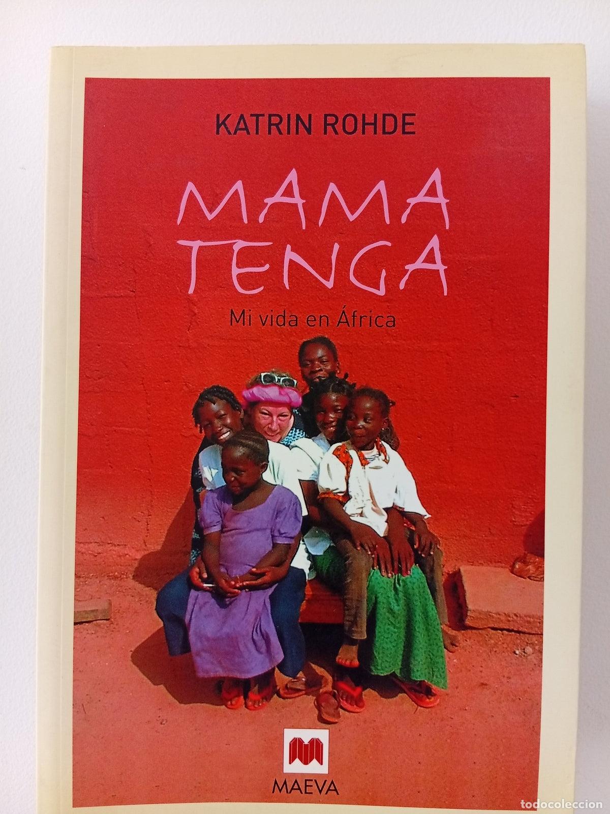Libros de segunda mano: Mama Tenga. Mi vida en &Aacute;frica.
