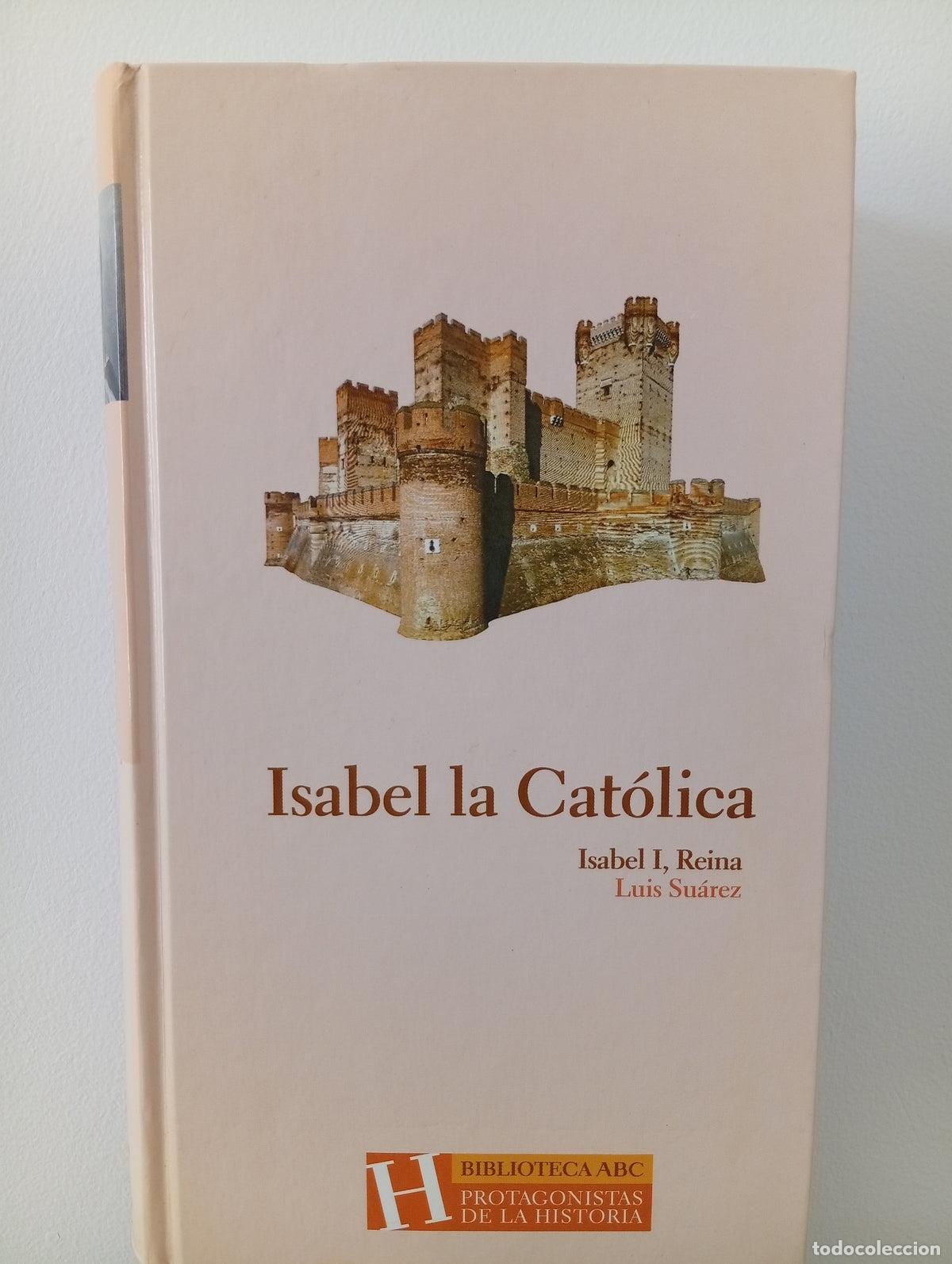 Libros de segunda mano: Isabel la Cat&oacute;lica-Isabel I, Reina