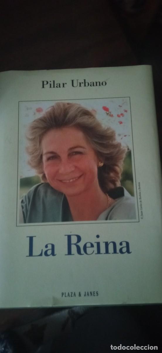 Libros de segunda mano: Libro, La Reina, de Pilar Urbano