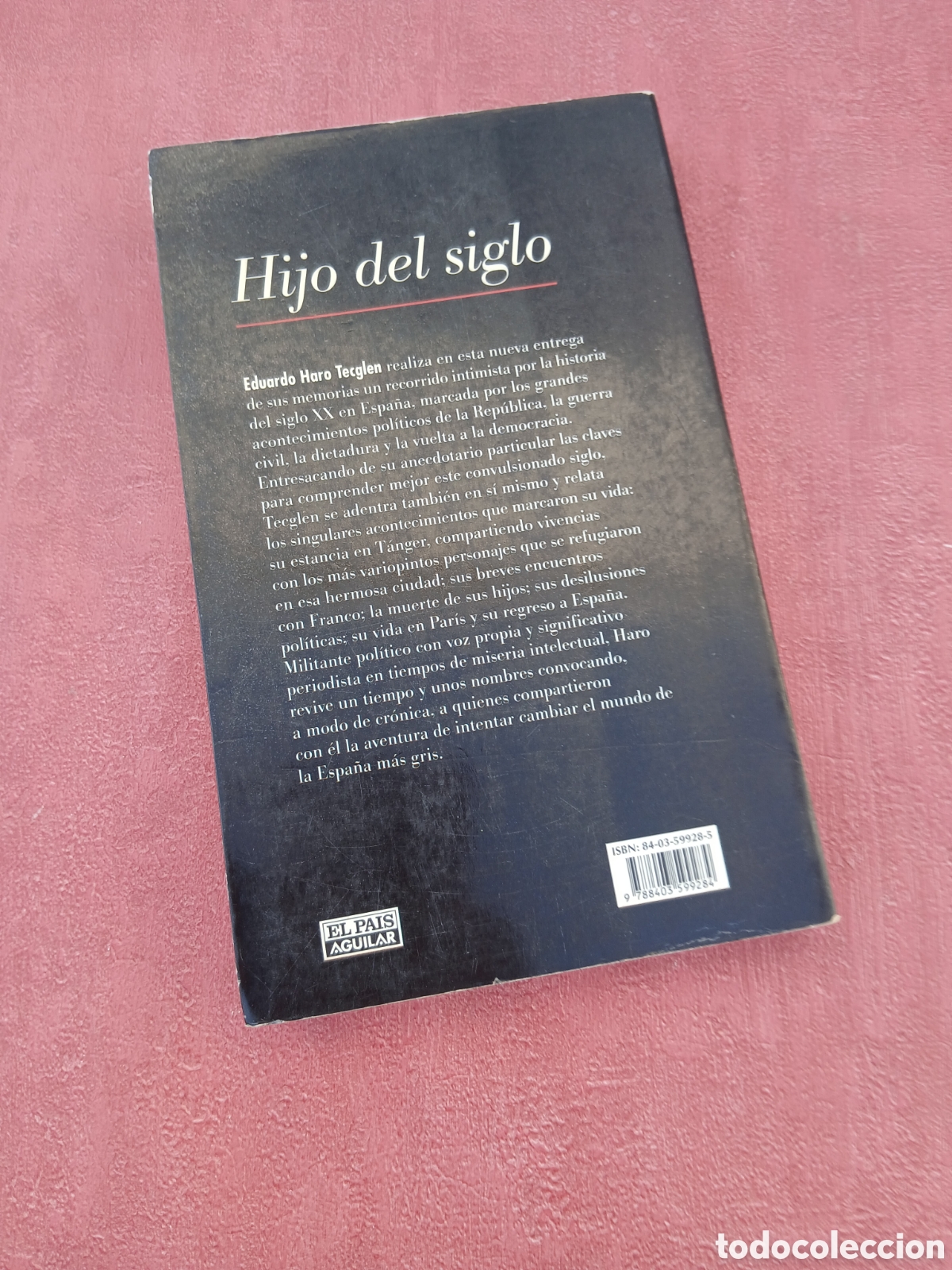 Libros de segunda mano: Eduardo Haro Tecglen. Hijo del siglo. - Foto 2